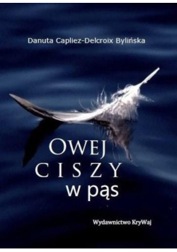 Owej ciszy w pąs