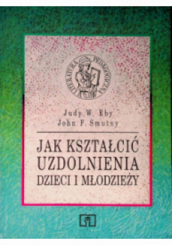 Jak kształcić uzdolnienia dzieci i młodzieży