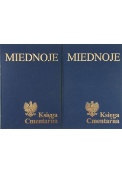 Miednoje Księga Cmentarna Tom I i II