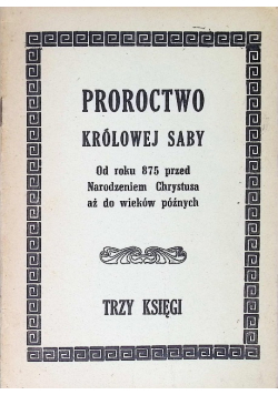 Proroctwo Królowej Saby Trzy Księgi
