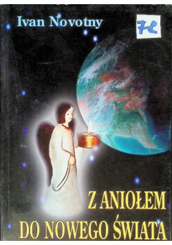 Z Aniołem do Nowego Świata
