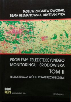 Problemy teledetekcyjnego monitoringu środowiska Tom 2
