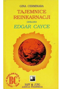 Tajemnice reinkarnacji odsłania Edgar Cayce