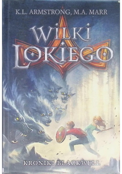 Kroniki Blackwell  Wilki Lokiego