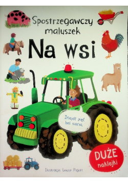 Spostrzegawczy maluszek. Na wsi