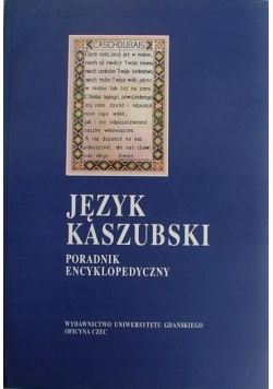 Język kaszubski poradnik encyklopedyczny