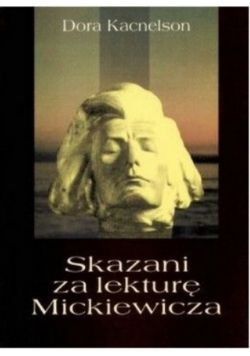Skazani na lekturę Mickiewicza