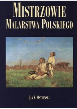 Mistrzowie malarstwa polskiego