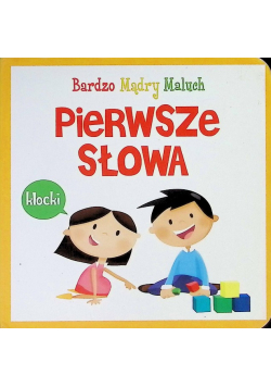 Bardzo mądry maluch Pierwsze słowa