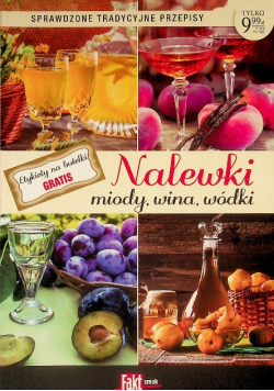 Nalewki miody wina wódki