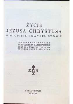 Życie Jezusa Chrystusa w opisie ewangelistów