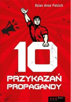 10 przykazań propagandy