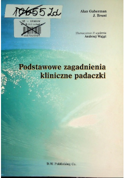 Podstawowe zagadnienia kliniczne padaczki