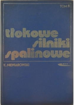 Tłokowe silniki spalinowe Tom II