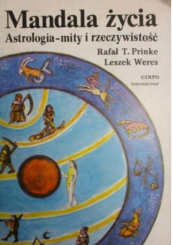 Mandala życia Astrologia mity i rzeczywistość
