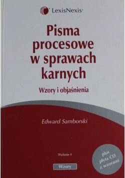 Pisma procesowe w sprawach karnych wzory i objaśnienia