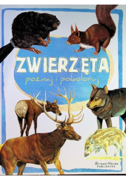 Zwierzęta poznaj i pokoloruj