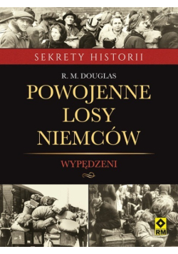 Powojenne losy Niemców Wypędzeni