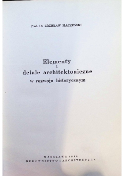 Elementy i detale architektoniczne w rozwoju historycznym