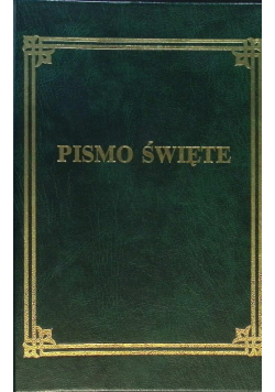 Pismo Święte Starego i Nowego Testamentu