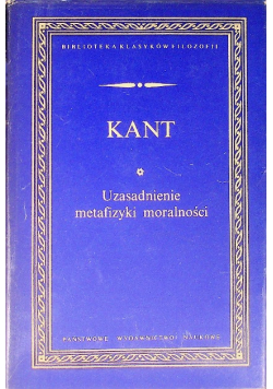 Uzasadnienie metafizyki moralności