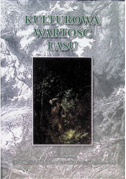 Kulturowa wartość lasu