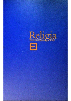 Religia Encyklopedia PWN Tom 3