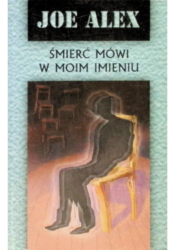 Śmierć mówi w moim imieniu
