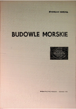 Budowle Morskie Tom IV