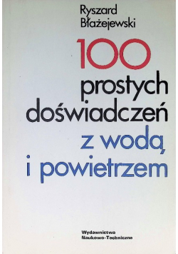 100 prostych doświadczeń z wodą i powietrzem