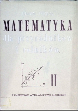 Matematyka dla przyrodników i rolników Część 2