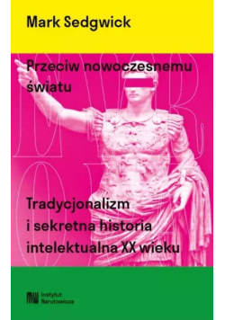 Przeciw nowoczesnemu światu