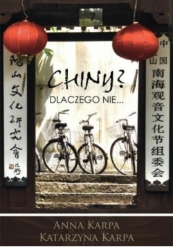 Chiny? Dlaczego nie...