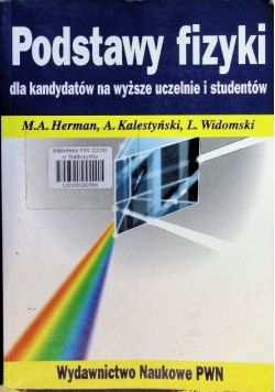 Podstawy fizyki dla kandydatów na wyższe uczelnie i studentów