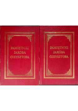 Pamiętniki Jakóba Gieysztora Tom 1 i 2