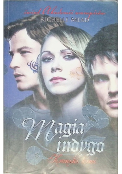 Magia indygo Kroniki krwi
