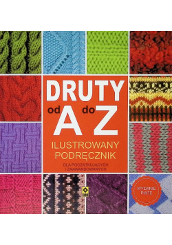 Druty od A do Z ilustrowany podręcznik