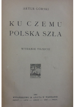 Ku czemu Polska szła , 1921 r.