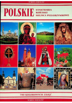 Polskie sanktuaria kościoły miejsca pielgrzymkowe