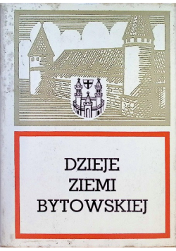 Dzieje ziemi bytowskiej