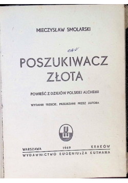 Poszukiwacz złota 1949 r.