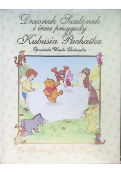 Dzionek Szalonek i inne przygody Kubusia Puchatka