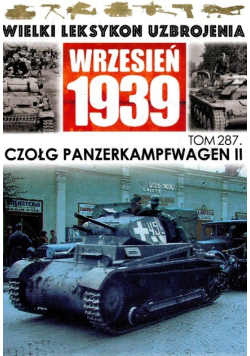 Wielki leksykon uzbrojenia Tom 287 Czołg Panzerkampfwagen II