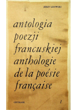 Antologia poezji francuskiej Część 1