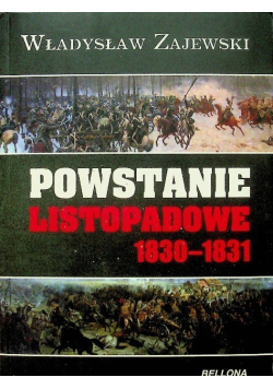 Powstanie Listopadowe 1830 - 1831