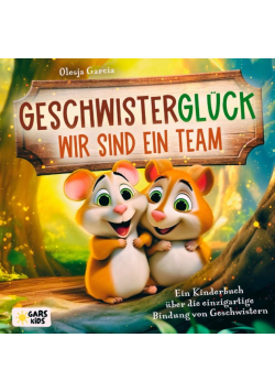 Geschwistergluck - wir sind ein Team