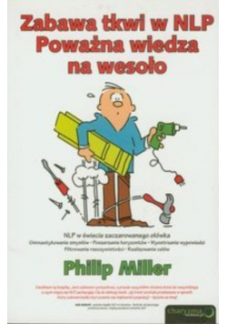 Zabawa tkwi w NLP Poważna wiedza na wesoło