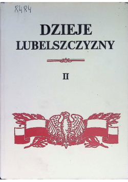 Dzieje Lubelszczyzny Tom II