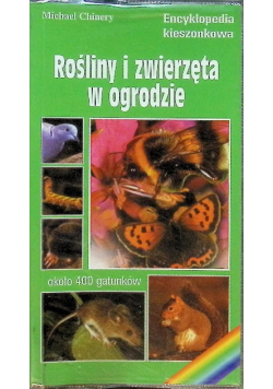 Roślliny i zwierzęta w ogrodzie