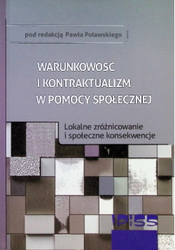 Warunkowość i kontraktualizm w pomocy społecznej